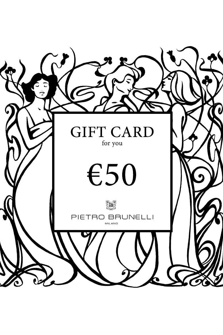 Gift Card 50€ - 100€ - 150€ - 200€ - 300€ - Pietro Brunelli